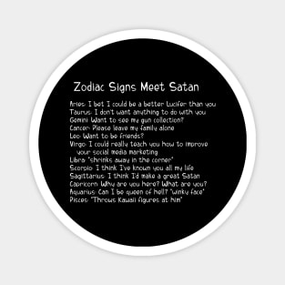 A Zodiac Sign Test: Zodiac Signs Meet Satan Magnet